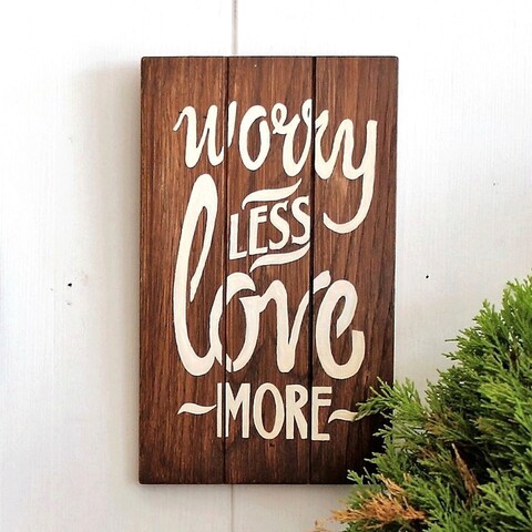 Decoratiune de perete, Worry Less, 18.5x1.8x30 cm, Maro