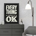 Tablou decorativ, Everything OK (35 x 45), Polistiren, Alb/Negru
