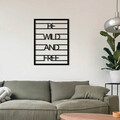 Decoratiune de perete, Be Wild And Free, metal, 40 x 52 cm, negru