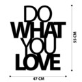 Decoratiune de perete, Do What You Love Metal Wall Decor, metal, 47 x 55 cm, negru