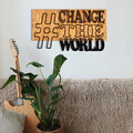 Decoratiune de perete, Change The World, lemn/metal, 58 x 32 cm, negru/maro