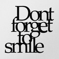 Decoratiune de perete, Dont Forget To Smile Metal Decor, metal, 70 x 67 cm, negru