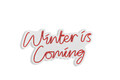 Decoratiune luminoasa LED, Winter is Coming, Benzi flexibile de neon, DC 12 V, Rosu