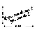 Decoratiune de perete, If You Can Dream It You Can Do It, „Dacă” Dimensiune: 8 x 14 cm , Negru