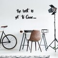 Decoratiune de perete, The Best is Yet To Come, The: 19 x 16 cm, Negru