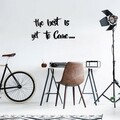 Decoratiune de perete, The Best is Yet To Come, The: 19 x 16 cm, Negru
