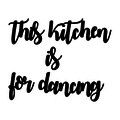 Decoratiune de perete, This Kitchen is For Dancing, Dimensiune „Aceasta”: 30 x 22 cm, Negru