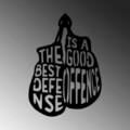 Decoratiune de perete, The Best Defense Is A Good Offence, Metal, 50 x 70 cm, Negru