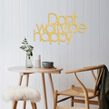 Decoratiune de perete, Dont Worry Be Happy, Metal, Dimensiune: 50 x 30 cm, Auriu