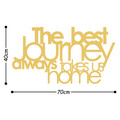 Decoratiune de perete, The Best Lourney Always, Metal, 70 x 40 cm, Auriu