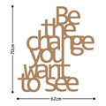 Decoratiune de perete, Be The Change You Want To See, Metal, Dimensiune: 70 x 62 cm, Cupru