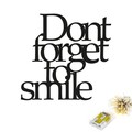 Decoratiune de perete, Dont Forget To Smile 183, Dimensiune: 67 x 70 cm, Negru