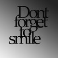 Decoratiune de perete, Dont Forget To Smile 183, Dimensiune: 67 x 70 cm, Negru