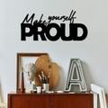 Decoratiune de perete, Make Yourself Proud, Dimensiuni: 56 x 26 cm, Negru