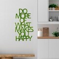 Decoratiune de perete, Do More Of What Makes You Happy, MDF/MUȘCHI, Dimensiune: 41 x 70 cm, Verde